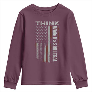 Think While It's Still Legal Youth Sweatshirt TS09 Maroon Print Your Wear