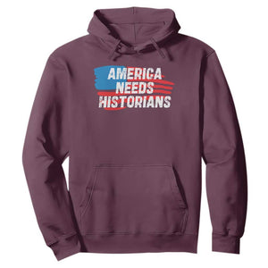 America Needs Historians Hoodie TS09 Maroon Print Your Wear