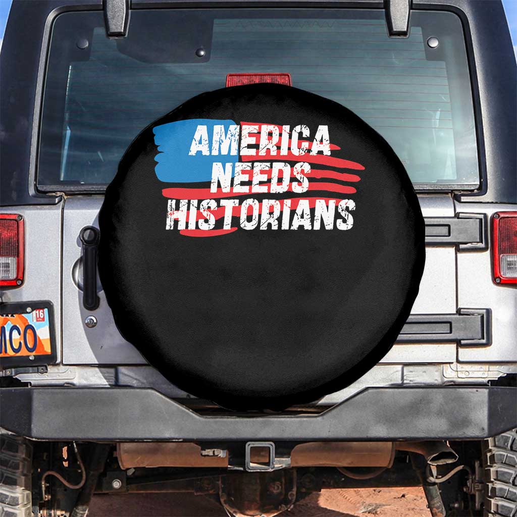 America Needs Historians Spare Tire Cover TS09 No hole Black Print Your Wear