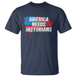 America Needs Historians T Shirt TS09 Navy Print Your Wear