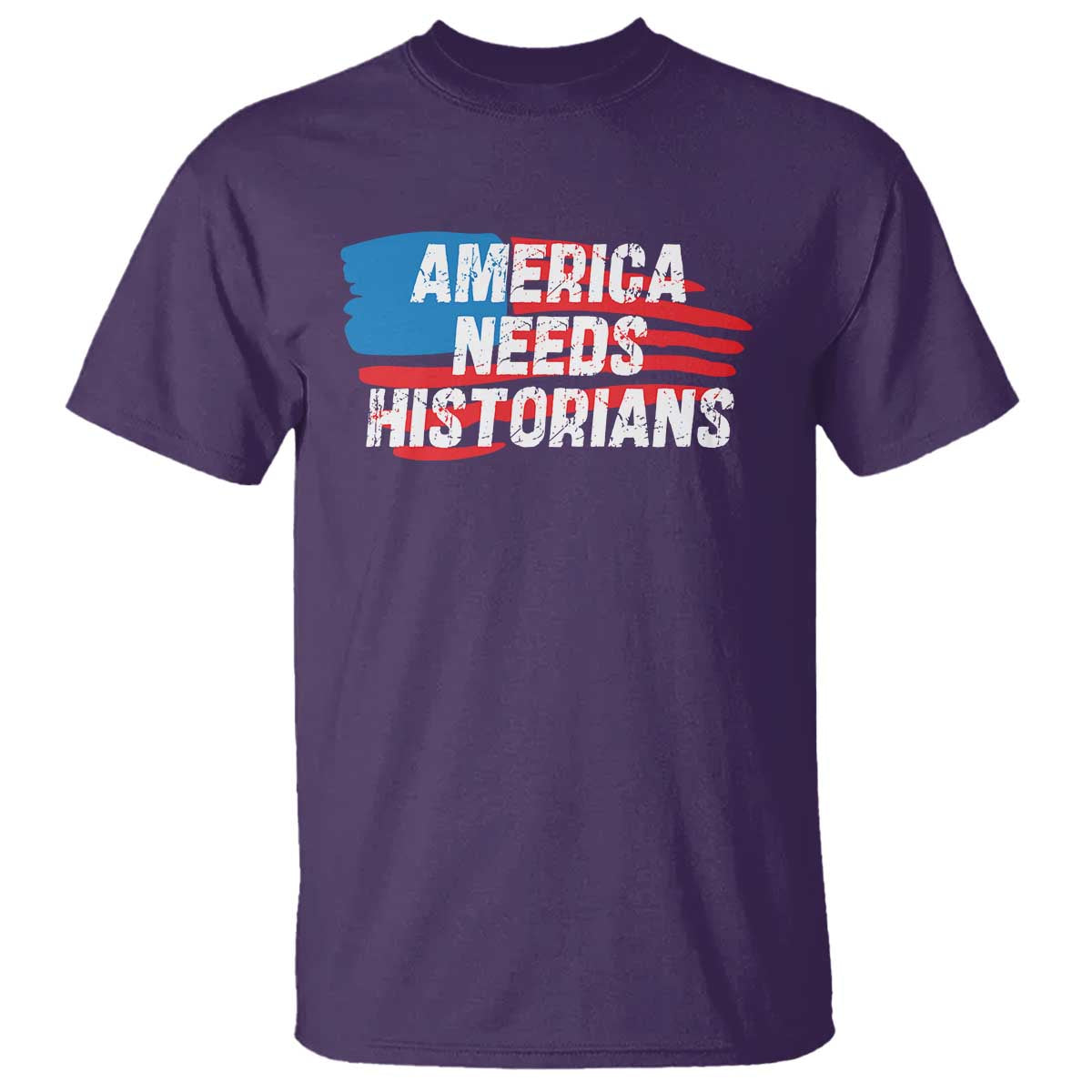 America Needs Historians T Shirt TS09 Purple Print Your Wear