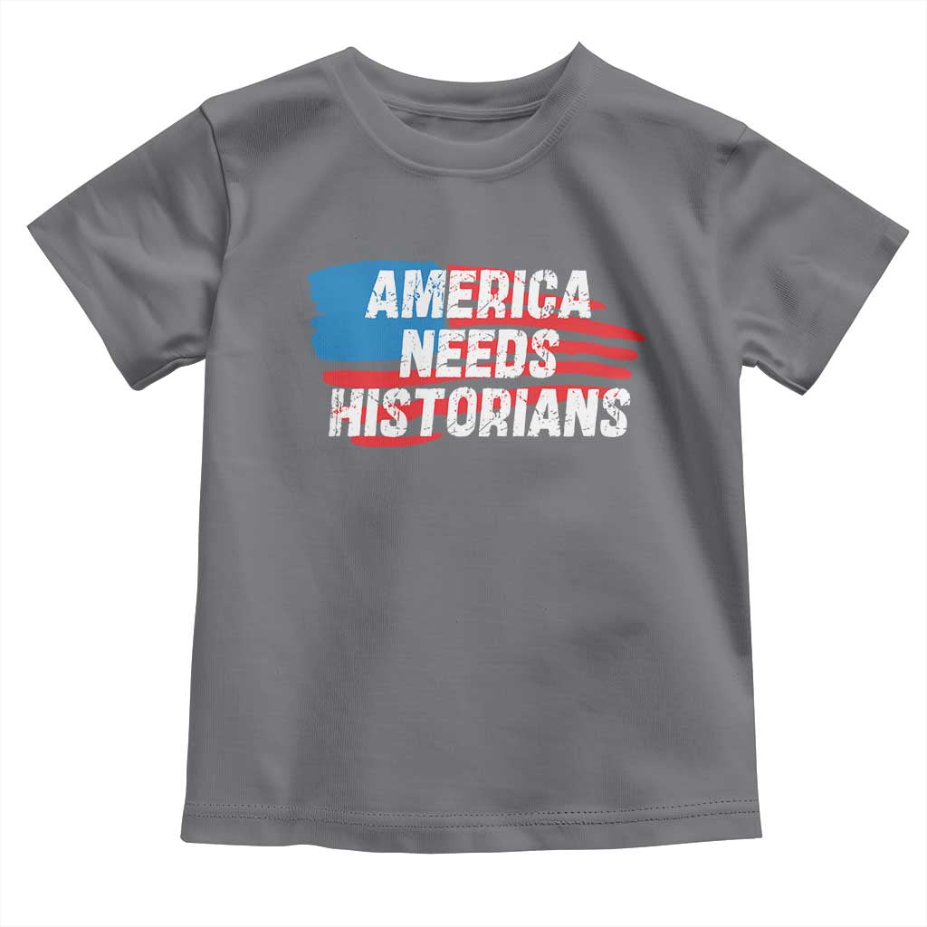 America Needs Historians Toddler T Shirt TS09 Charcoal Print Your Wear