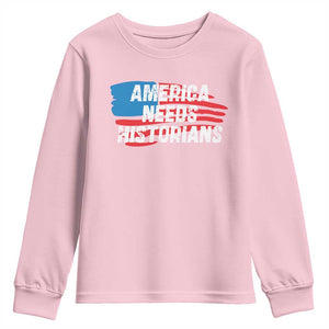 America Needs Historians Youth Sweatshirt TS09 Light Pink Print Your Wear
