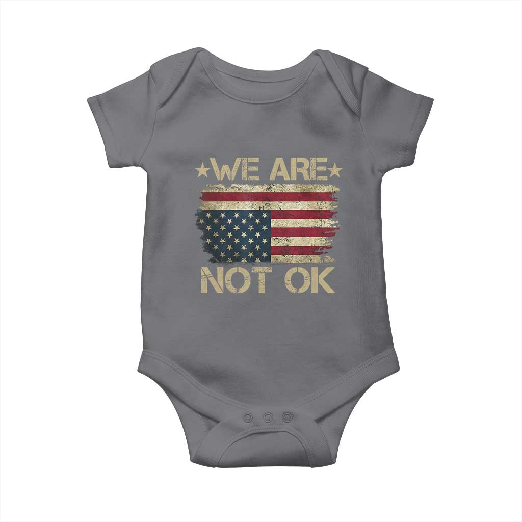 We Are Not Ok American Flag Upside Down Baby Onesie TS09 Charcoal Print Your Wear