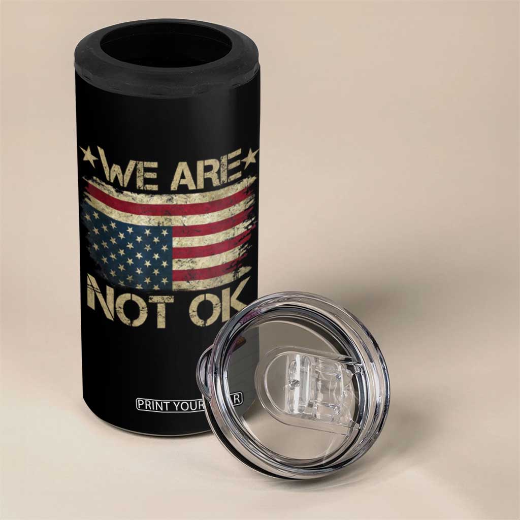 We Are Not Ok American Flag Upside Down 4 in 1 Can Cooler Tumbler TS09 Print Your Wear