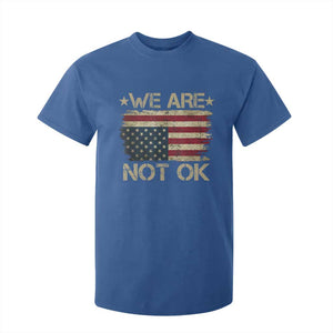 We Are Not Ok American Flag Upside Down T Shirt For Kid TS09 Royal Blue Print Your Wear