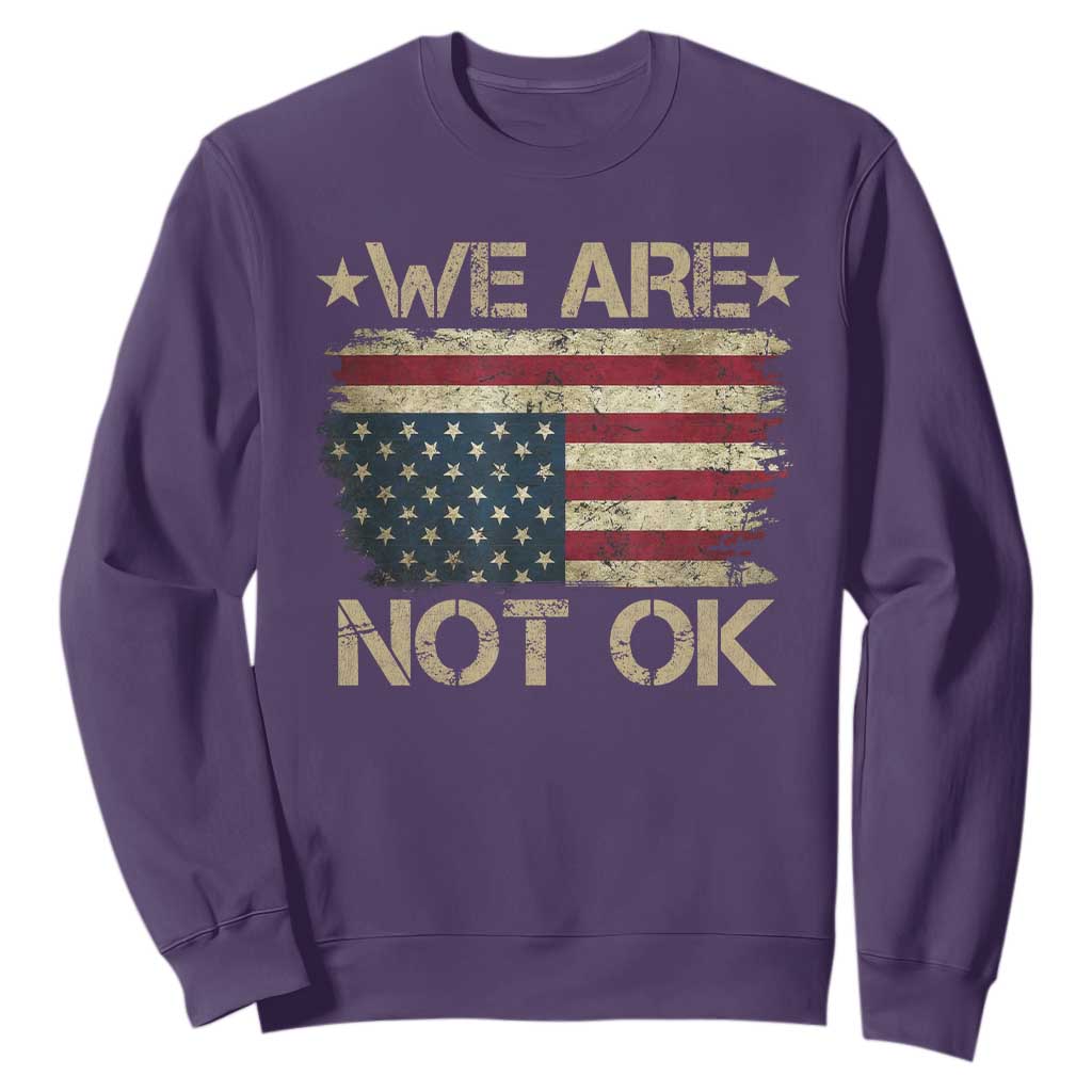 We Are Not Ok American Flag Upside Down Sweatshirt TS09 Purple Print Your Wear