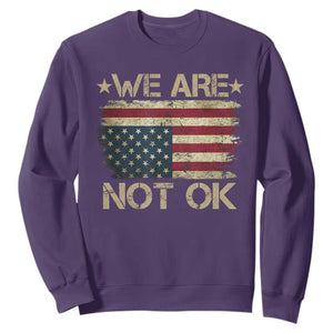 We Are Not Ok American Flag Upside Down Sweatshirt TS09 Purple Print Your Wear