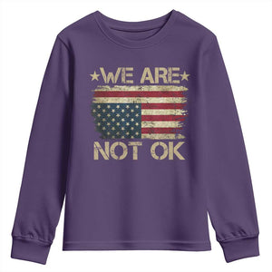 We Are Not Ok American Flag Upside Down Youth Sweatshirt TS09 Purple Print Your Wear