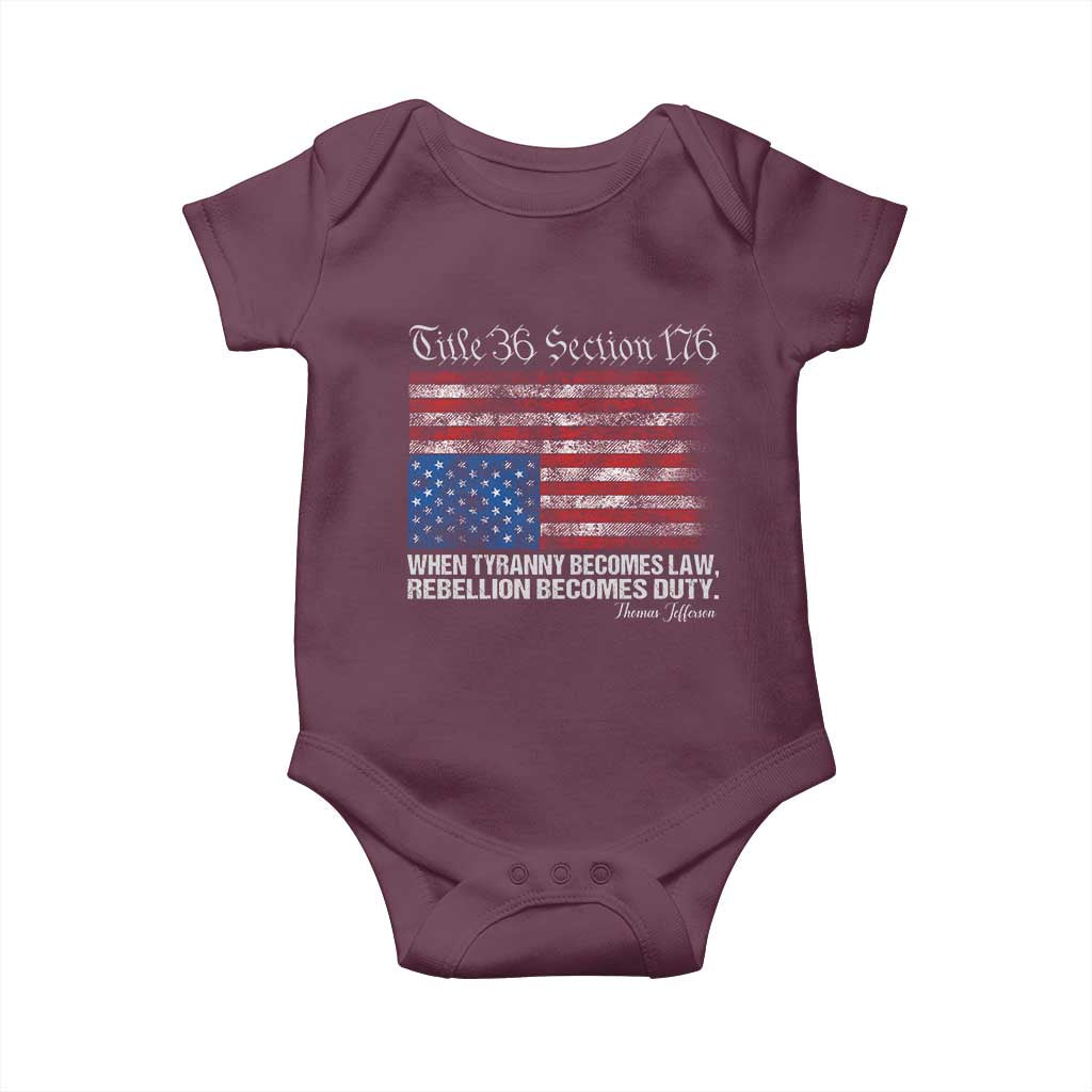 American Flag Upside Down Thomas Jefferson Baby Onesie When Tyranny Becomes Law Rebellion Becomes Duty TS09 Maroon Print Your Wear