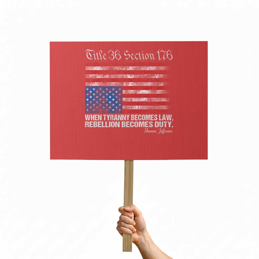 American Flag Upside Down Thomas Jefferson Protest Sign When Tyranny Becomes Law Rebellion Becomes Duty TS09 Horizontal 18" × 24" Red Print Your Wear