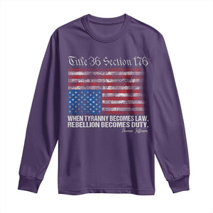 American Flag Upside Down Thomas Jefferson Long Sleeve Shirt When Tyranny Becomes Law Rebellion Becomes Duty TS09 Purple Print Your Wear
