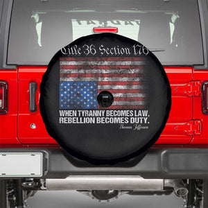 American Flag Upside Down Thomas Jefferson Spare Tire Cover When Tyranny Becomes Law Rebellion Becomes Duty TS09 Black Print Your Wear