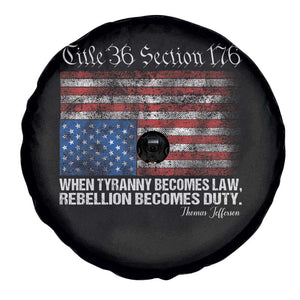 American Flag Upside Down Thomas Jefferson Spare Tire Cover When Tyranny Becomes Law Rebellion Becomes Duty TS09 Print Your Wear