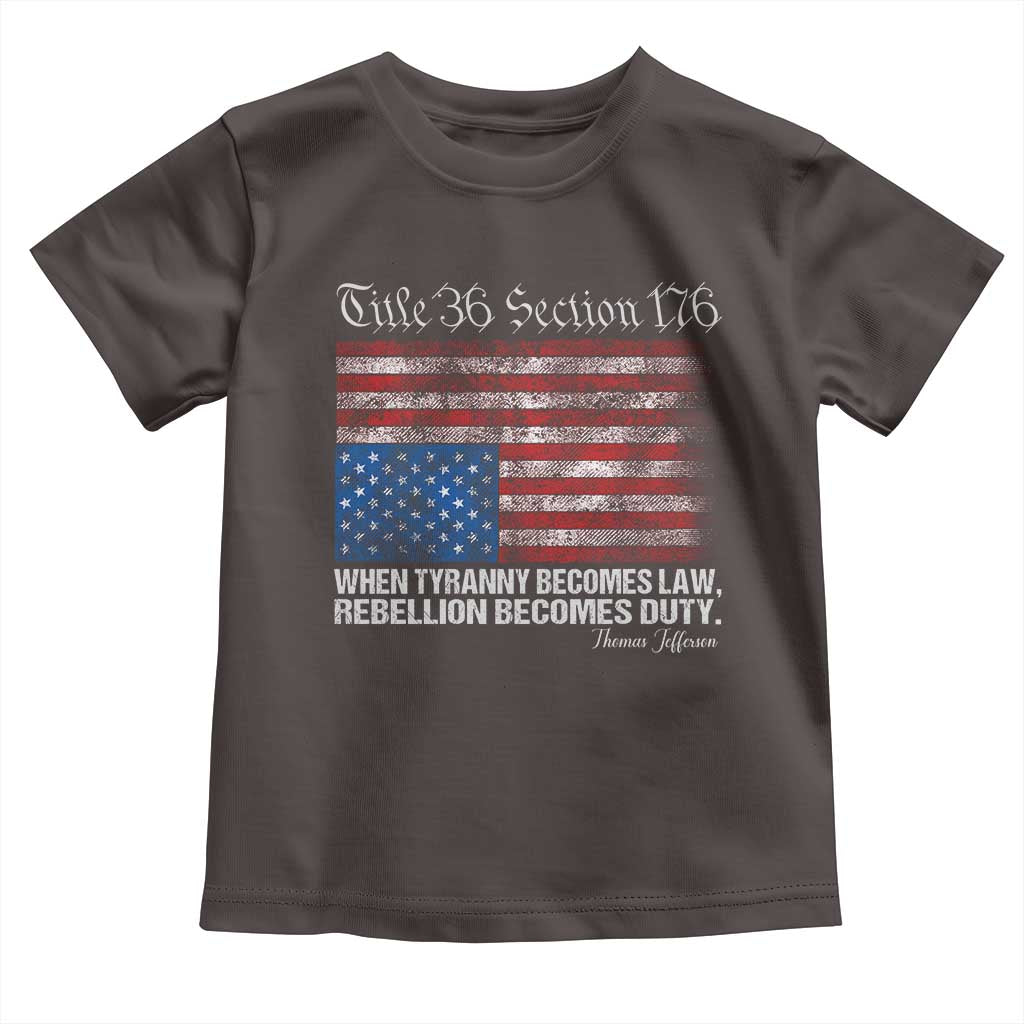 American Flag Upside Down Thomas Jefferson Toddler T Shirt When Tyranny Becomes Law Rebellion Becomes Duty TS09 Dark Chocolate Print Your Wear