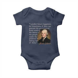 Political Thomas Jefferson Quote Baby Onesie Prevent The Government From Wasting The Labors Of The People Under The Pretense Of Taking Care TS09 Navy Print Your Wear