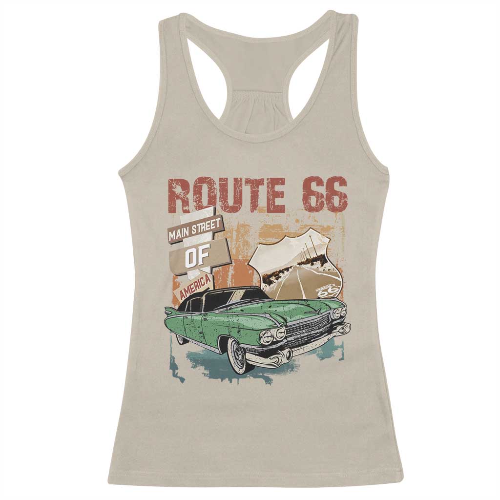 Historic Highway Mother Road 66 Racerback Tank Top Main Street Of America Vintage Car TS09 Sand Print Your Wear