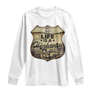 Life Is A Highway Road Trip Long Sleeve Shirt TS09 White Print Your Wear