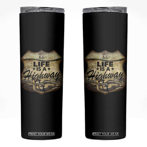 Life Is A Highway Road Trip Skinny Tumbler TS09 Black Print Your Wear