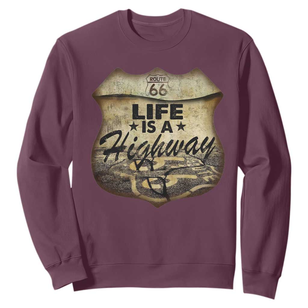 Life Is A Highway Road Trip Sweatshirt TS09 Maroon Print Your Wear