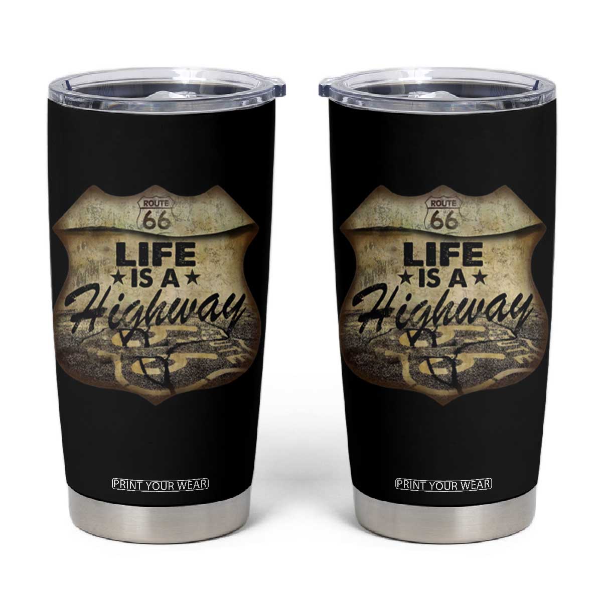 Life Is A Highway Road Trip Tumbler Cup TS09 Black Print Your Wear