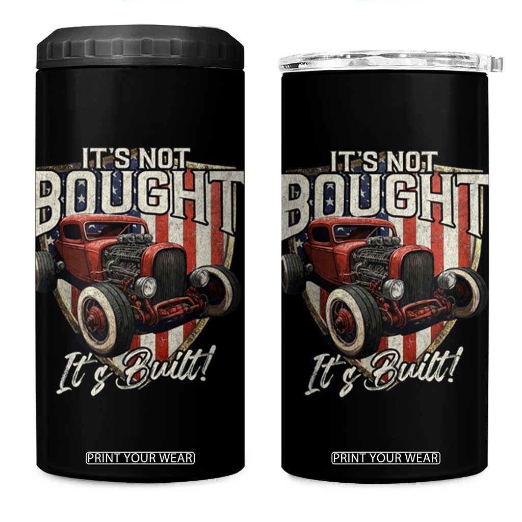 Vintage Hotrod Hot Rodder 4 in 1 Can Cooler Tumbler It's Not Bought It's Built TS09 One Size: 16 oz Black Print Your Wear