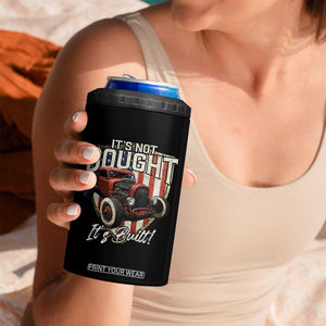 Vintage Hotrod Hot Rodder 4 in 1 Can Cooler Tumbler It's Not Bought It's Built TS09 Print Your Wear
