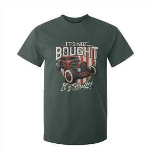Vintage Hotrod Hot Rodder T Shirt For Kid It's Not Bought It's Built TS09 Dark Forest Green Print Your Wear
