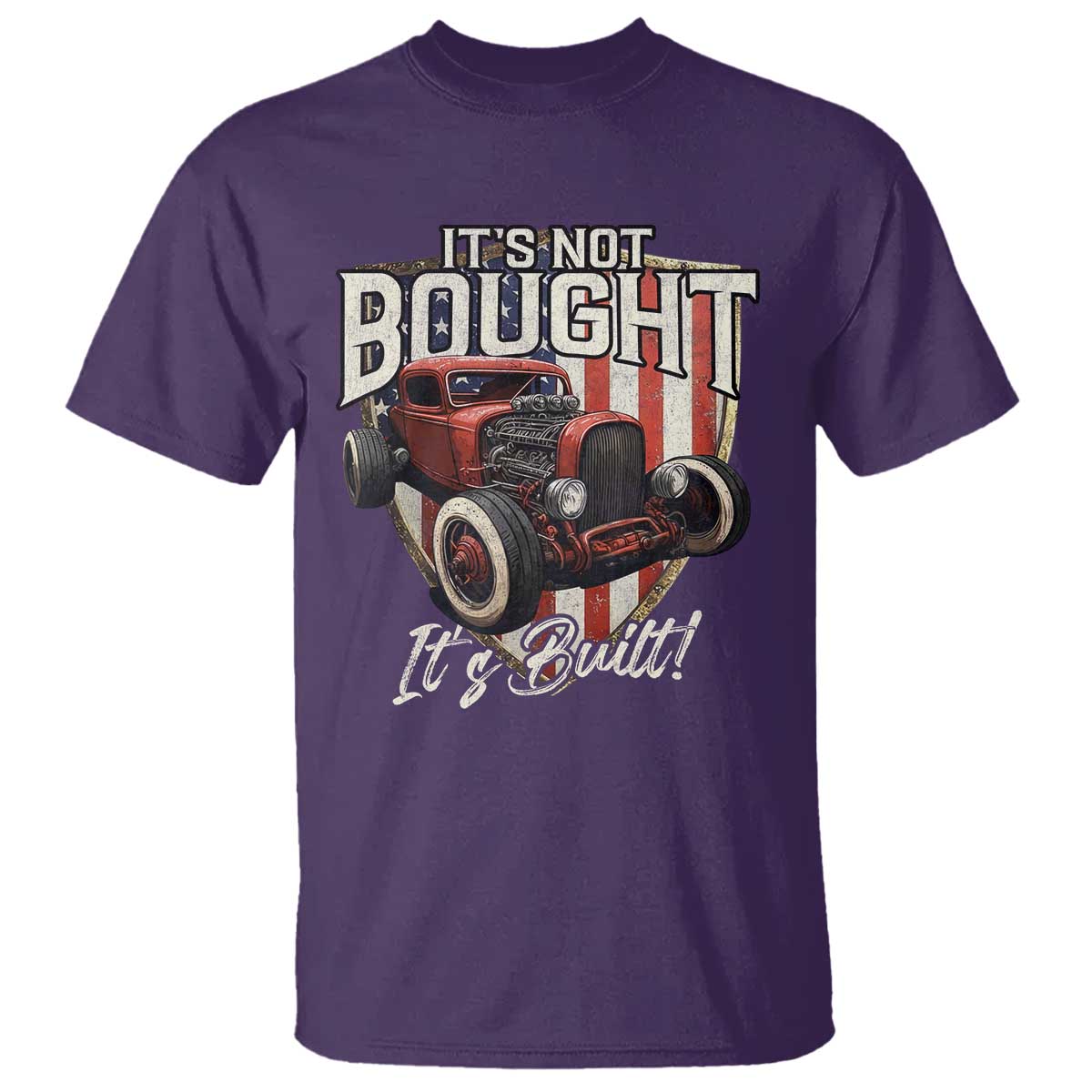Vintage Hotrod Hot Rodder T Shirt It's Not Bought It's Built TS09 Purple Print Your Wear
