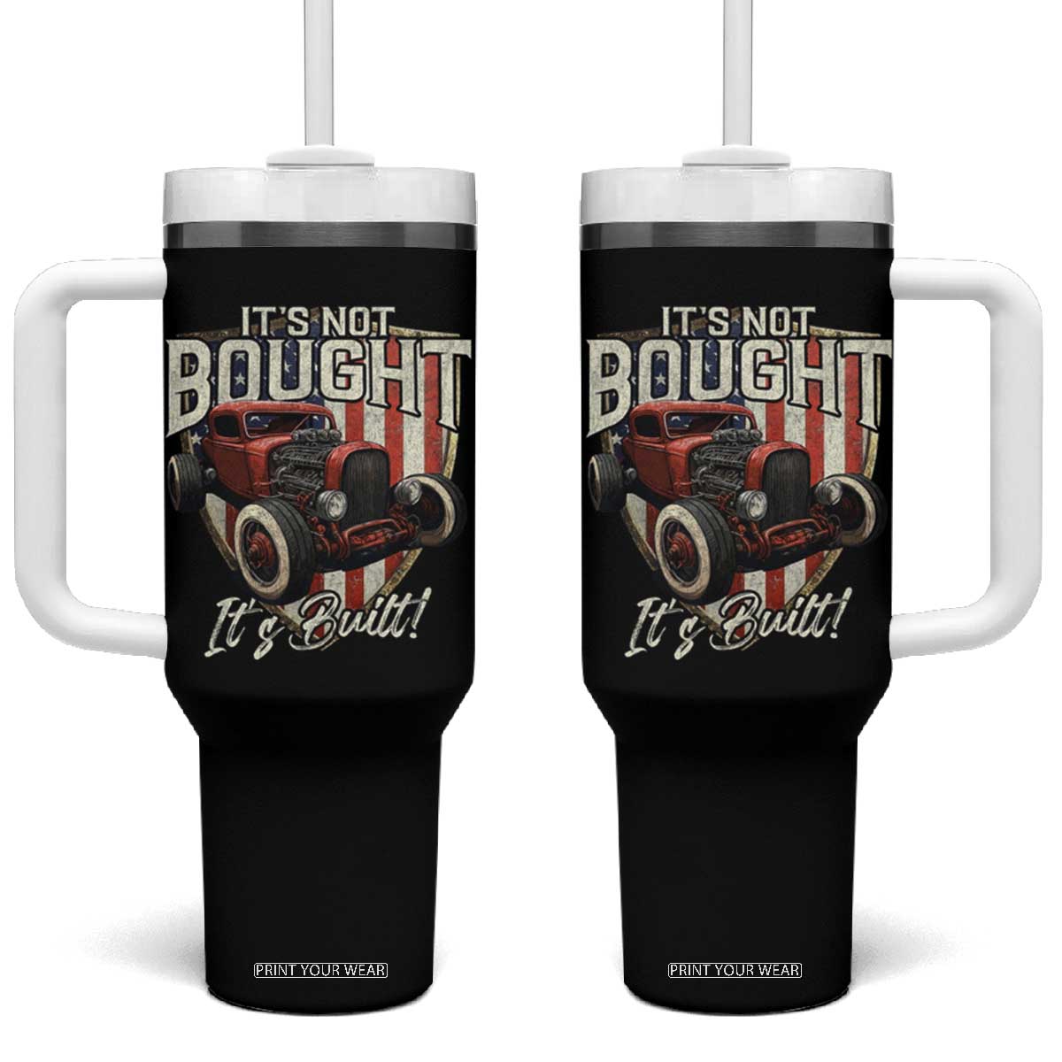 Vintage Hotrod Hot Rodder Tumbler With Handle It's Not Bought It's Built TS09 One Size: 40 oz Black Print Your Wear