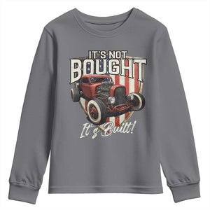 Vintage Hotrod Hot Rodder Youth Sweatshirt It's Not Bought It's Built TS09 Charcoal Print Your Wear