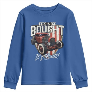 Vintage Hotrod Hot Rodder Youth Sweatshirt It's Not Bought It's Built TS09 Royal Blue Print Your Wear