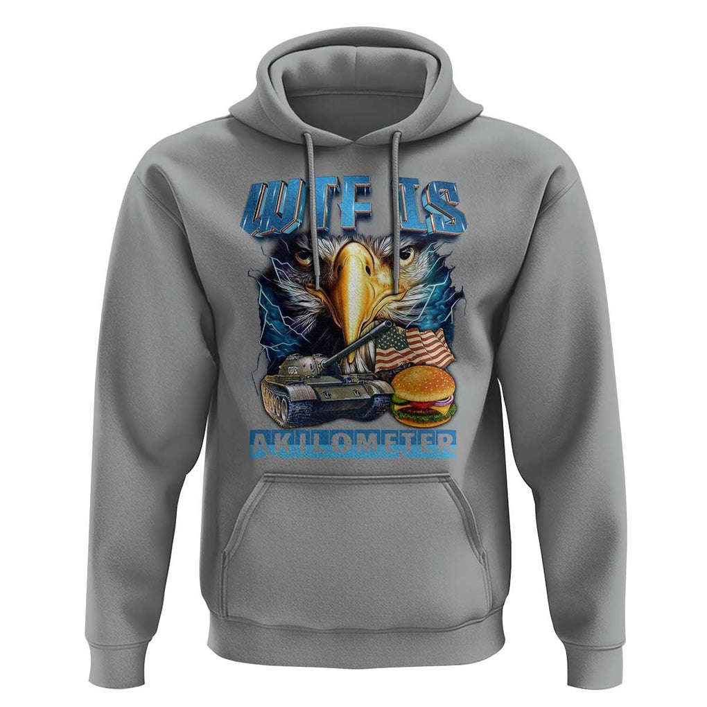 WTF Is A Kilometer Hoodie Funny Eagle American Joke Patriotic TS09 Sport Gray Print Your Wear