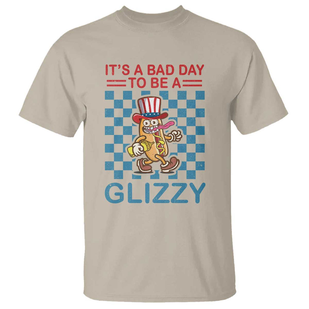 Funny 4th Of July T Shirt Its A Bad Day To Be A Glizzy Hot Dog TS09 Sand Print Your Wear