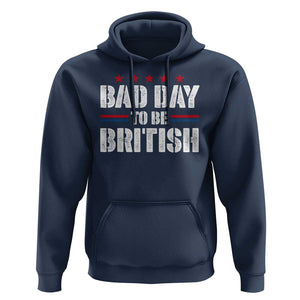 Funny 4th Of July Hoodie Bad Day To Be British TS09 Navy Print Your Wear