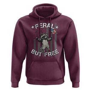 Funny 4th Of July Hoodie Feral But Free Raccoon American Flag TS09 Maroon Print Your Wear