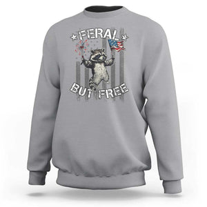 Funny 4th Of July Sweatshirt Feral But Free Raccoon American Flag TS09 Sport Gray Print Your Wear