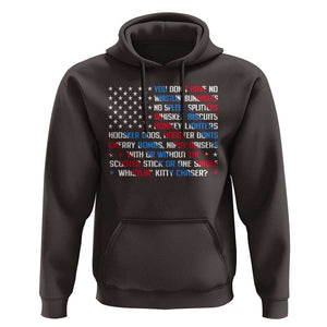 Funny 4th Of July Hoodie You Dont Have No Whistlin Bungholes TS09 Dark Chocolate Print Your Wear