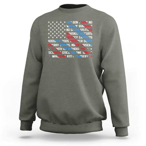 Funny 4th Of July Sweatshirt You Dont Have No Whistlin Bungholes TS09 Military Green Print Your Wear
