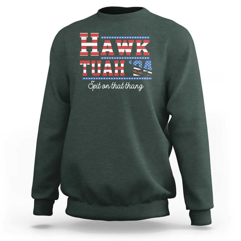 Funny Hawk Tuah Spit On That Thing Sweatshirt TS09 Dark Forest Green Print Your Wear