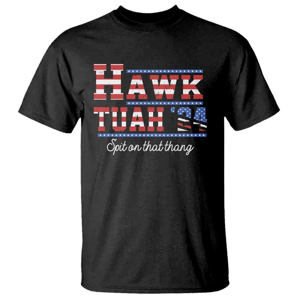Funny Hawk Tuah Spit On That Thing T Shirt TS09 Black Print Your Wear