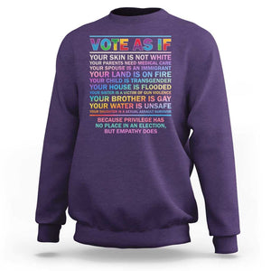 Vote As If Your Skin Is Not White Human's Rights LGBT Support Sweatshirt TS09 Purple Print Your Wear