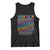 Vote As If Your Skin Is Not White Human's Rights LGBT Support Tank Top TS09 Black Print Your Wear