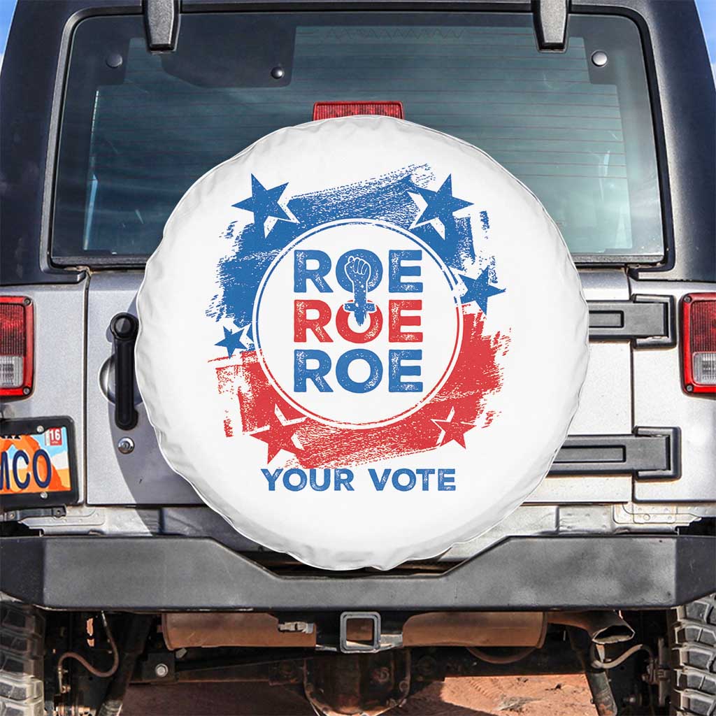 Abortion Rights Spare Tire Cover Roe Your Vote Pro Choice Feminist TS09 No hole White Print Your Wear