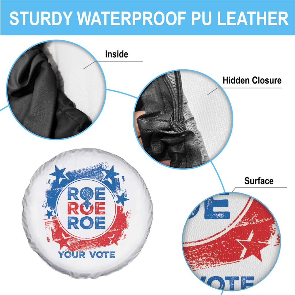 Abortion Rights Spare Tire Cover Roe Your Vote Pro Choice Feminist TS09 Print Your Wear