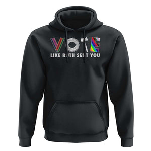 Vote Like Ruth Sent You Funny Feminist Lgbt Pride Hoodie TS09 Black Print Your Wear