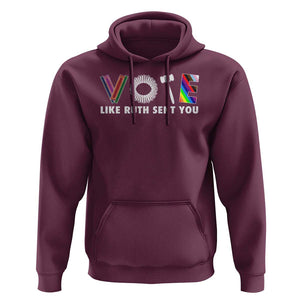 Vote Like Ruth Sent You Funny Feminist Lgbt Pride Hoodie TS09 Maroon Print Your Wear