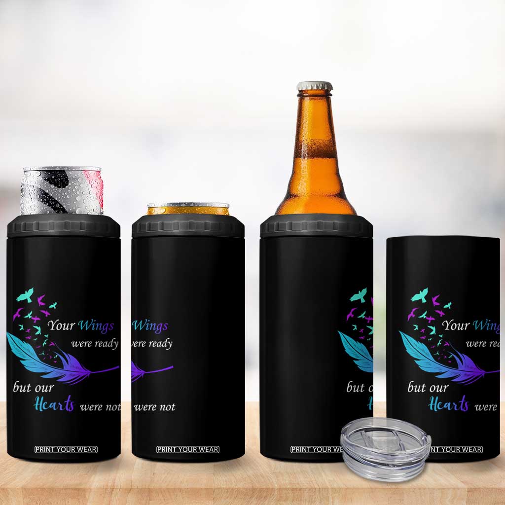Suicide Prevention 4 in 1 Can Cooler Tumbler Your Wings Were Ready But Our Hearts Were Not TS09 Print Your Wear