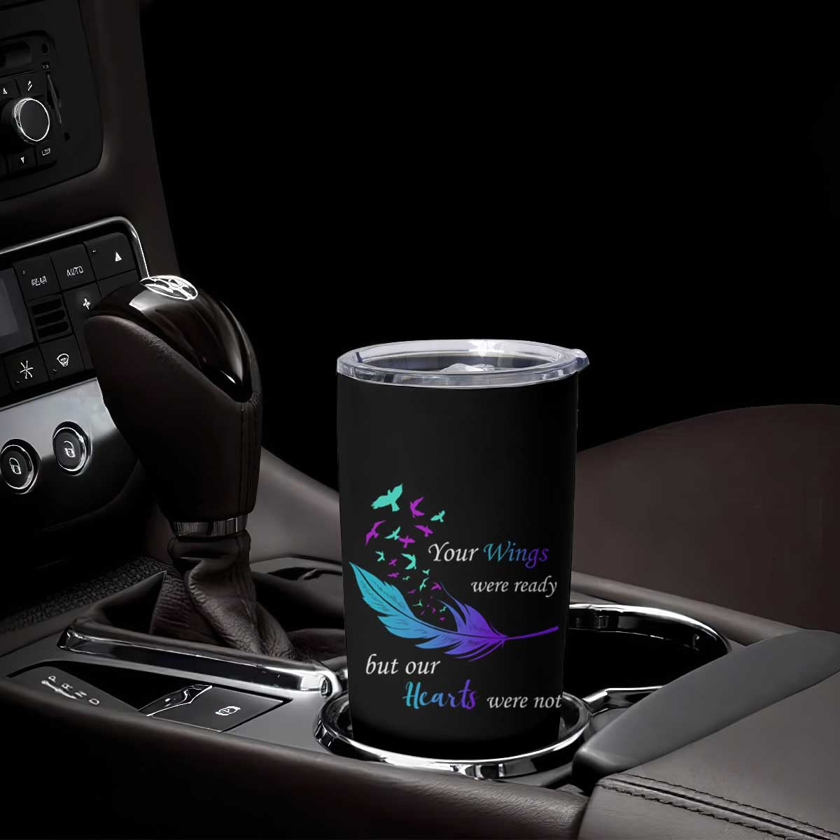 Suicide Prevention Tumbler Cup Your Wings Were Ready But Our Hearts Were Not TS09 Print Your Wear
