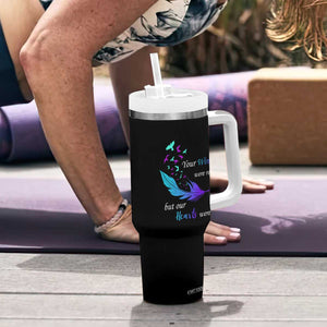 Suicide Prevention Tumbler With Handle Your Wings Were Ready But Our Hearts Were Not TS09 Print Your Wear